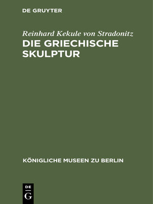 cover image of Die Griechische Skulptur